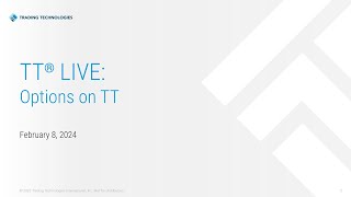 TT® Live: Trading Options on TT