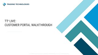 TT® Live: Customer Portal Walkthrough