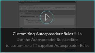 Customizing Autospreader® Rules 