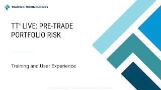 TT® Live: Pre-Trade Portfolio Risk